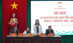 Hội nghị Ủy ban MTTQ Việt Nam tỉnh Thừa Thiên Huế lần thứ 3, khóa X, nhiệm kỳ 2024-2029