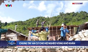 Chung tay an cư cho hộ nghèo vùng khó khăn