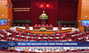 Bế mạc Hội nghị Ban Chấp hành Trung ương Đảng