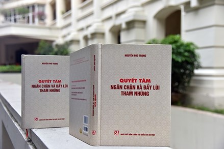 Xuất bản cuốn sách của Tổng Bí thư, Chủ tịch nước Nguyễn Phú Trọng về quyết tâm ngăn chặn và đẩy lùi tham nhũng 