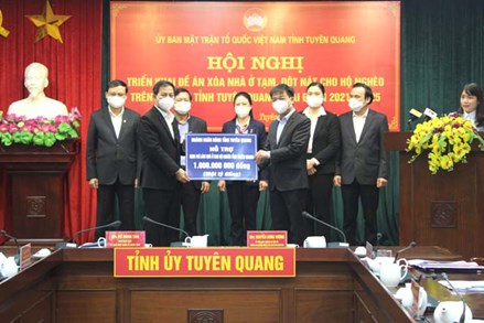 Ủy ban MTTQ tỉnh Tuyên Quang triển khai Đề án xóa nhà ở tạm, dột nát cho hộ nghèo giai đoạn 2021 - 2025