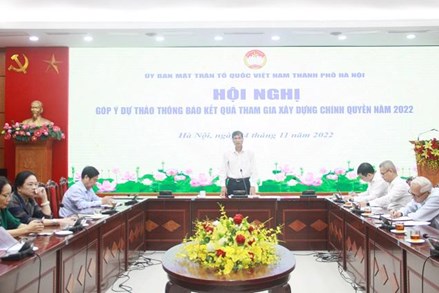MTTQ TP Hà Nội tổ chức góp ý Dự thảo thông báo kết quả tham gia xây dựng chính quyền năm 2022