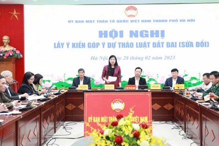 Ủy ban MTTQ thành phố Hà Nội lấy ý kiến góp ý dự thảo Luật Đất đai (sửa đổi). 