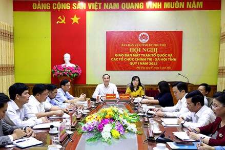 Giao ban MTTQ và các tổ chức Chính trị - xã hội tỉnh Phú Thọ quý I/2023