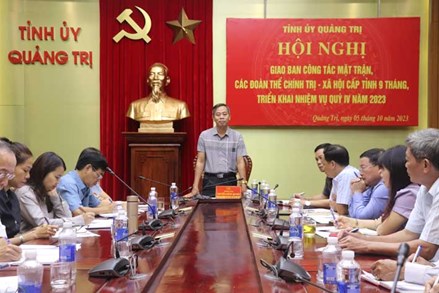 Quảng Trị: Giao ban công tác Mặt trận, các đoàn thể chính trị - xã hội cấp tỉnh 9 tháng, triển khai nhiệm vụ quý IV năm 2023