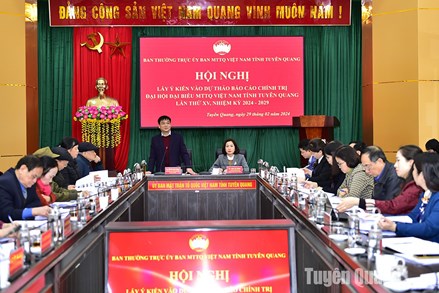 Ủy ban MTTQ tỉnh Tuyên Quang lấy ý kiến vào dự thảo Báo cáo chính trị Đại hội đại biểu MTTQ tỉnh lần thứ XV