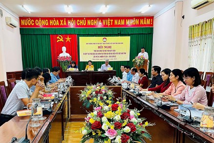 Bình Định: Tổ chức Hội nghị góp ý dự thảo Báo cáo Đại hội Đại biểu MTTQ Việt Nam tỉnh lần thứ XII
