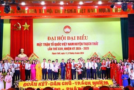 TP Hà Nội: Đại hội đại biểu Mặt trận Tổ quốc huyện Thạch Thất lần thứ XXIV, nhiệm kỳ 2024-2029 