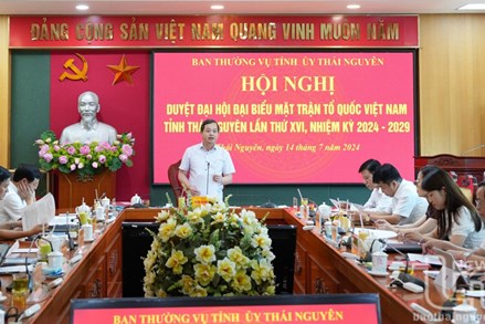 Thái Nguyên: Duyệt nội dung, chương trình Đại hội MTTQ tỉnh lần thứ XVI