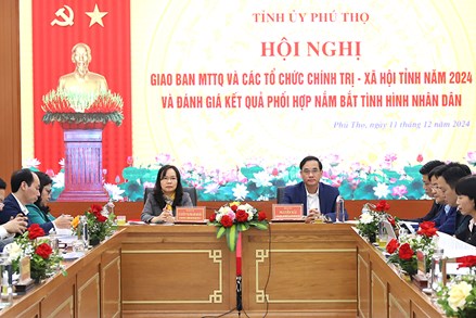 Phú Thọ: Giao ban Mặt trận Tổ quốc và các tổ chức chính trị- xã hội tỉnh năm 2024