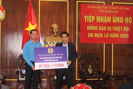 Tổng LĐLĐ Việt Nam ủng hộ 1 tỷ đồng cho người dân Quảng Nam 