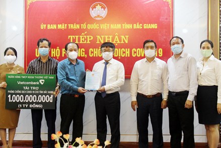 73,8 tỷ đồng ủng hộ tỉnh Bắc Giang phòng, chống dịch