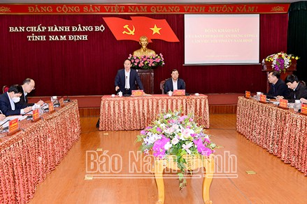 Phó Chủ tịch - Tổng Thư ký Lê Tiến Châu làm việc với Tỉnh ủy Nam Định