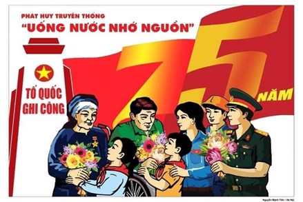 Hướng dẫn Tuyên truyền kỷ niệm 75 năm Ngày Thương binh - Liệt sỹ (27/7/1947 - 27/7/2022)