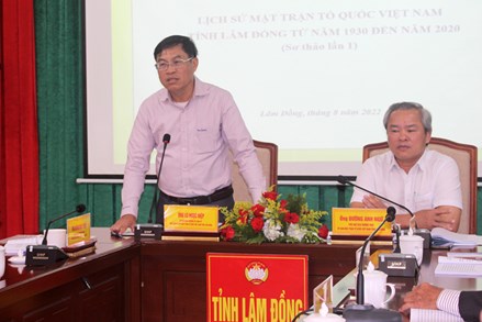 Hội thảo góp ý Dự thảo Lịch sử MTTQ Việt Nam tỉnh Lâm Đồng giai đoạn 1930 – 2020