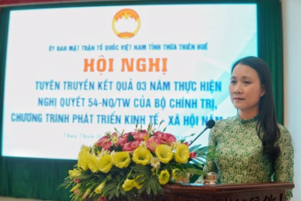 Thừa Thiên Huế tổ chức hội nghị tuyên truyền kết quả 3 năm thực hiện Nghị quyết 54 của Bộ Chính trị