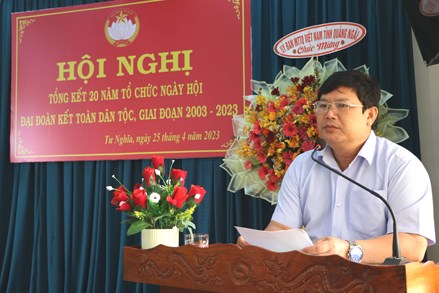 Huyện đầu tiên của tỉnh Quảng Ngãi tổ chức tổng kết 20 năm Ngày hội Đại đoàn kết toàn dân tộc