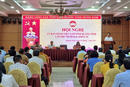 Hội nghị Uỷ ban MTTQ tỉnh Quảng Ninh lần thứ 12, khóa XI