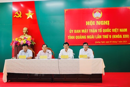 Quảng Ngãi: Hội nghị Ủy ban MTTQ Việt Nam lần thứ 9, khóa XIV
