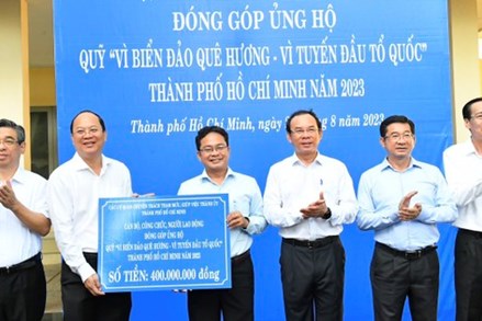 Thành phố Hồ Chí Minh: Chung tay ủng hộ Quỹ “Vì biển, đảo quê hương – Vì tuyến đầu Tổ quốc”