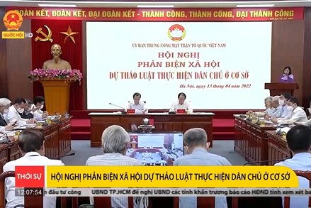UBTW MTTQ Việt Nam tổ chức Hội nghị phản biện xã hội Dự thảo Luật Thực hiện dân chủ ở cơ sở