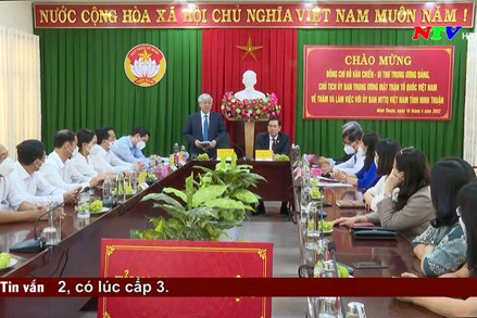 Chủ tịch Đỗ Văn Chiến thăm và làm việc với Ủy ban MTTQ Việt Nam tỉnh Ninh Thuận