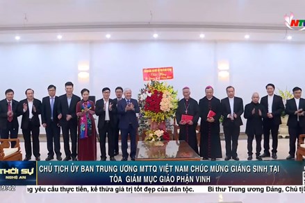 Chủ tịch Đỗ Văn Chiến chúc mừng Giáng sinh tại Nghệ An