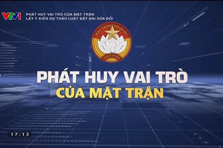 MTTQ Việt Nam lấy ý kiến góp ý Dự thảo Luật Đất đai (sửa đổi)