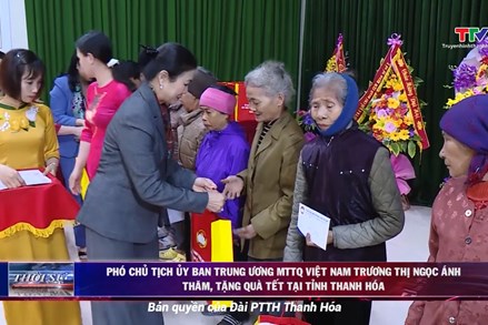 Phó Chủ tịch Ủy ban Trung ương MTTQ Việt Nam Trương Thị Ngọc Ánh thăm, tặng quà Tết tại tỉnh Thanh Hóa