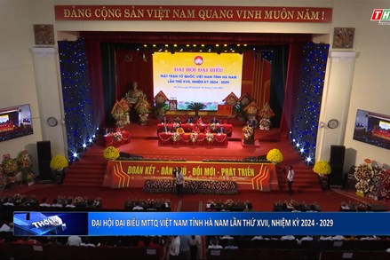 Đại hội Đại biểu MTTQ Việt Nam tỉnh Hà Nam lần thứ XVII