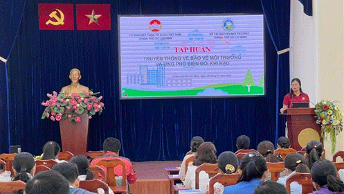 Ủy ban MTTQ Việt Nam TP. Hồ Chí Minh: Tập huấn về truyền thông bảo vệ môi trường và ứng phó với biến đổi khí hậu