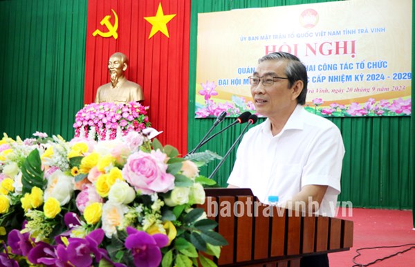 Trà Vinh: Triển khai công tác tổ chức đại hội MTTQ Việt Nam các cấp, nhiệm kỳ 2024 - 2029