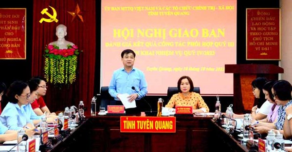 Ủy ban MTTQ Việt Nam và các tổ chức chính trị - xã hội tỉnh Tuyên Quang: Đánh giá kết quả phối hợp quý III -2023