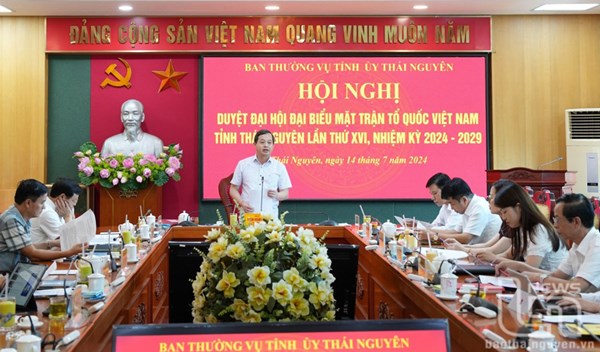 Thái Nguyên: Duyệt nội dung, chương trình Đại hội MTTQ tỉnh lần thứ XVI