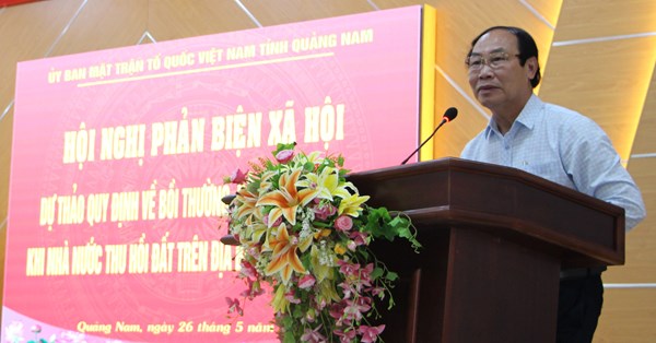 Quảng Nam: Phản biện Dự thảo quy định về bồi thường, hỗ trợ, tái định cư khi Nhà nước thu hồi đất trên địa bàn tỉnh