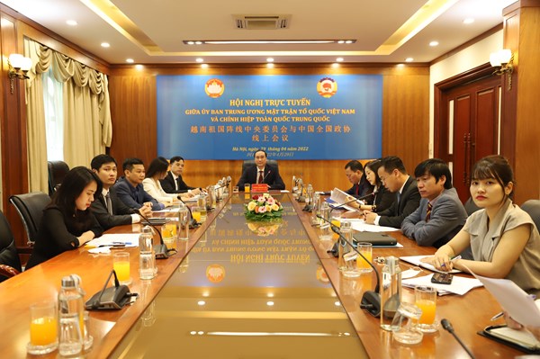 Hội nghị trực tuyến giữa Ủy ban Trung ương MTTQ Việt Nam và Chính hiệp Toàn quốc Trung Quốc