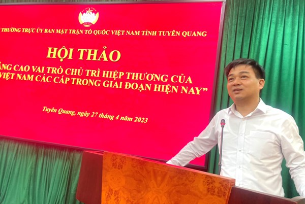 Tuyên Quang: Hội thảo “Nâng cao vai trò chủ trì hiệp thương của MTTQ Việt Nam các cấp trong giai đoạn hiện nay”