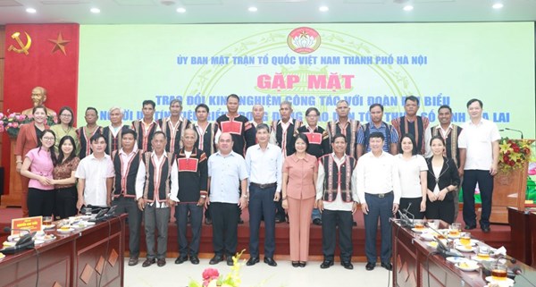 Uỷ ban MTTQ Việt Nam thành phố Hà Nội gặp mặt người uy tín tiêu biểu tỉnh Gia Lai