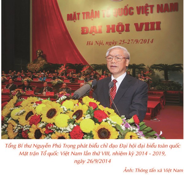 Phát biểu của Tổng Bí thư Nguyễn Phú Trọng tại Đại hội đại biểu toàn quốc lần thứ VIII Mặt trận Tổ quốc Việt Nam, nhiệm kỳ 2014 - 2019