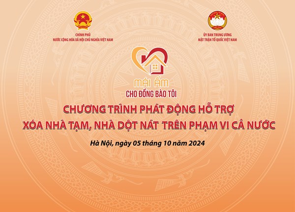 20h00 tối nay sẽ diễn ra Chương trình phát động hỗ trợ xóa nhà tạm, nhà dột nát trên phạm vi cả nước với chủ đề “Mái ấm cho đồng bào tôi”