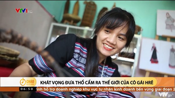 Alo Chào buổi sáng - VTV1 - 10/02/2022 - Khát vọng đưa thổ cẩm ra thế giới của cô gái Hrê