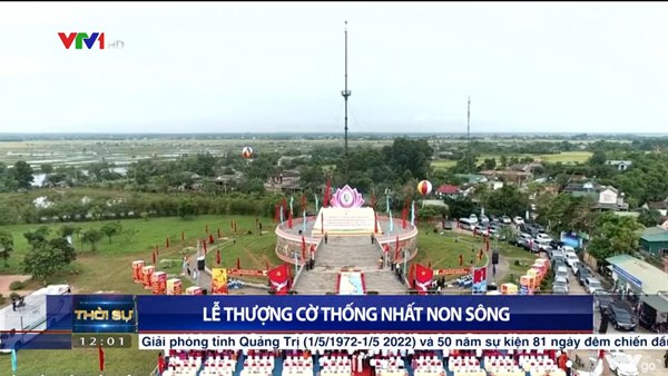 Chủ tịch nước Nguyễn Xuân Phúc dự Lễ thượng cờ Thống nhất non sông tại Di tích Đôi bờ Hiền Lương - Bến Hải