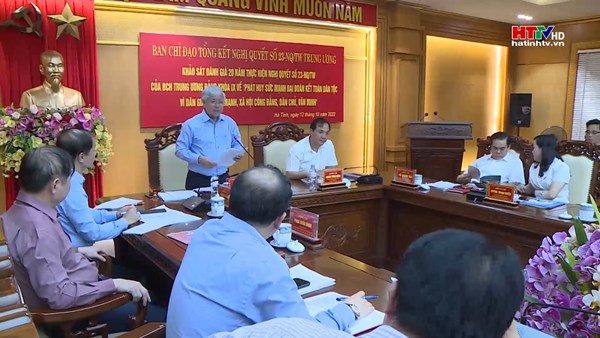 Ban Chỉ đạo Tổng kết Nghị quyết 23 của BCH Trung ương Đảng làm việc tại tỉnh Hà Tĩnh