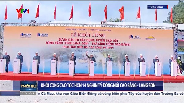 Khởi công cao tốc hơn 14 nghìn tỷ đồng nối Cao Bằng - Lạng Sơn