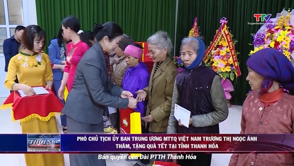 Phó Chủ tịch Ủy ban Trung ương MTTQ Việt Nam Trương Thị Ngọc Ánh thăm, tặng quà Tết tại tỉnh Thanh Hóa