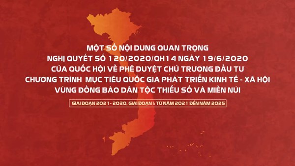 Một số nội dung quan trọng tại Quyết định số 1719 của Thủ tướng Chính phủ về phê duyệt Chương trình mục tiêu quốc gia phát triển kinh tế - xã hội vùng đồng bào dân tộc thiểu số và miền núi