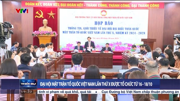 Đại hội đại biểu toàn quốc Mặt trận Tổ quốc Việt Nam lần thứ X được tổ chức từ ngày 16-18/10/2024