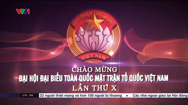 CHÀO MỪNG ĐẠI HỘI ĐẠI BIỂU TOÀN QUỐC MẶT TRẬN TỔ QUỐC VIỆT NAM LẦN THỨ X