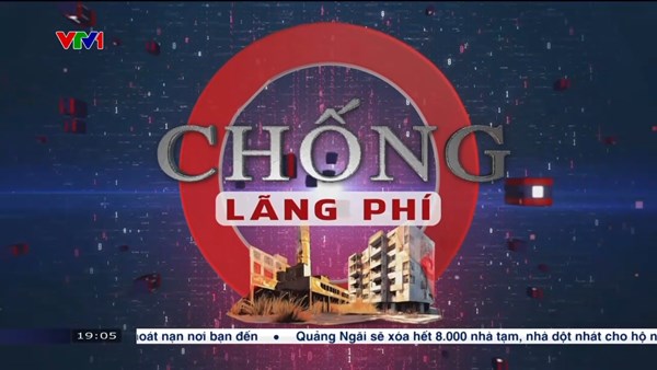 Chống lãng phí - Cuộc chiến chống “giặc nội xâm” cam go, phức tạp