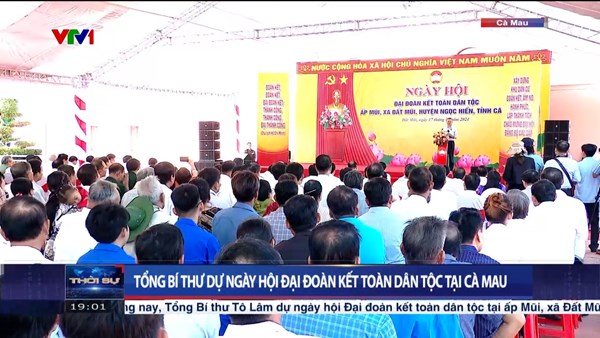 Tổng Bí thư dự Ngày hội Đại đoàn kết toàn dân tộc tại Cà Mau